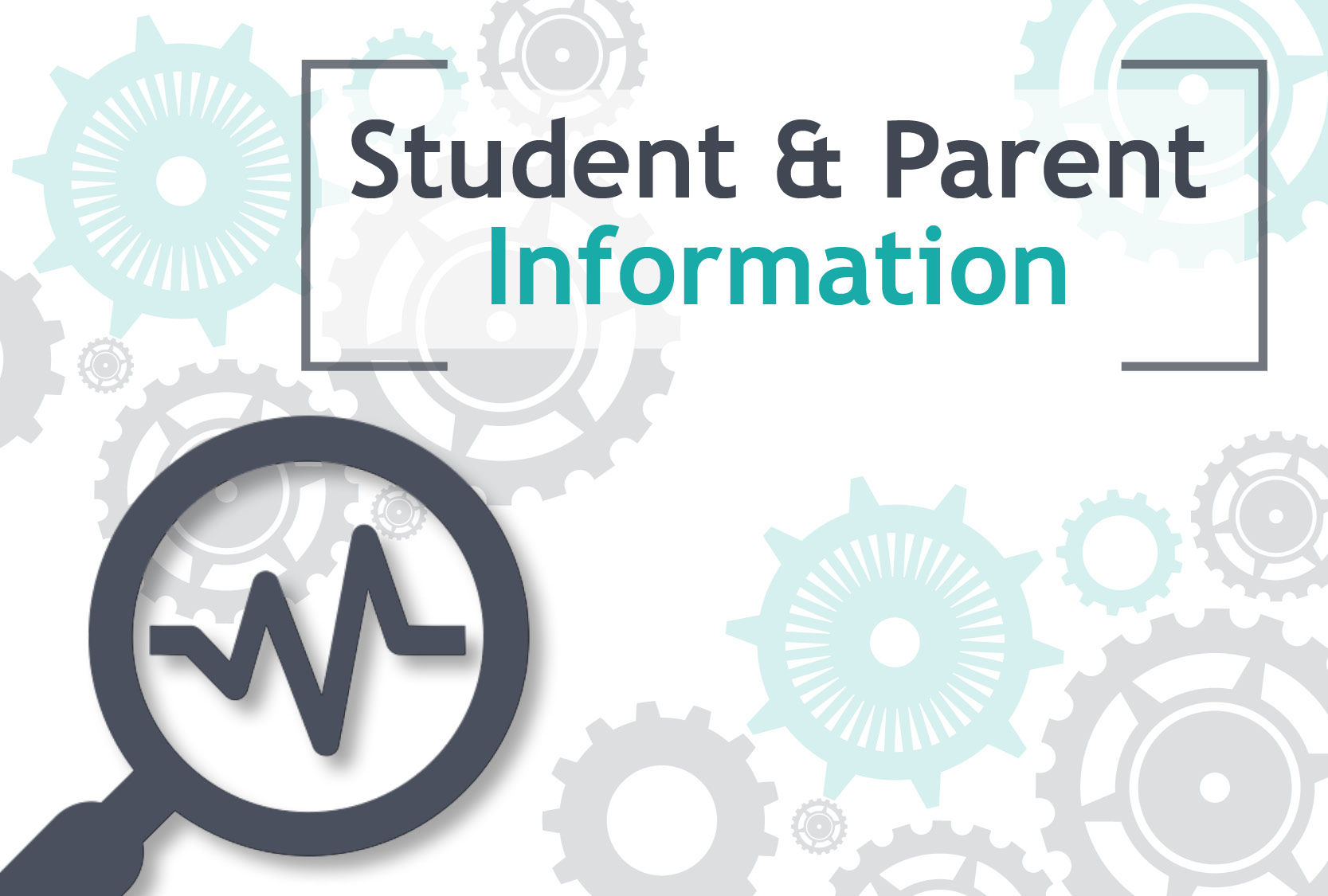 Student & Parent Information